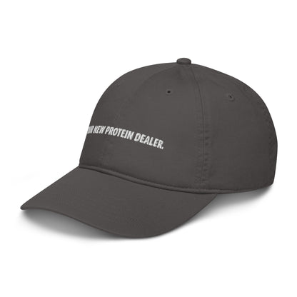 "Your New Protein Dealer" Dad Hat